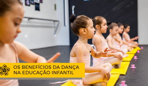 Os Benefícios da Dança na Educação Infantil